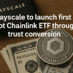 Grayscale to launch first US spot Chainlink ETF through Trust conversion
