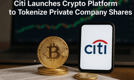 Citi Launches Crypto Platform to Tokenize Private Company Shares
