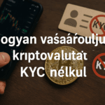 Hogyan vásároljunk kryptovalutát KYC nélkül